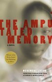 The Amputated Memory (eBook, ePUB)
