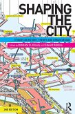 Shaping the City (eBook, ePUB)