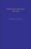 Anglo-Latin Literature, Vol.1, 600-899 (eBook, PDF)
