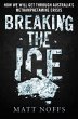 Breaking the Ice: How We Will Get... - Bild 1