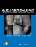 Musculoskeletal X-Rays for Medical Students and Trainees (eBook, ePUB)