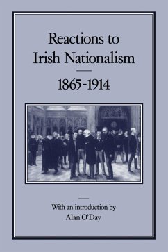 Reactions to Irish Nationalism, 1865-1914 (eBook, PDF) - O'Day, Alan
