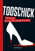Todschick (eBook, ePUB)