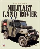 The Half-ton Military Land Rover (eBook, ePUB) The Half-ton Military Land Rover (eBook, ePUB)