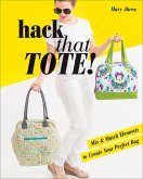 Hack That Tote! (eBook, ePUB)