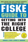 Fiske Guide to Getting Into the Right College (eBook, ePUB)