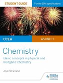 CCEA AS Unit 1 Chemistry Student Guide: Basic concepts in Physical and Inorganic Chemistry (eBook, ePUB)