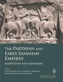 Parthian and Early Sasanian Empires (eBook, PDF)