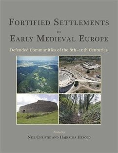 Fortified Settlements in Early Medieval Europe (eBook, PDF) - Christie, Neil