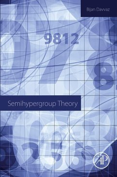 Semihypergroup Theory (eBook, ePUB) - Davvaz, Bijan