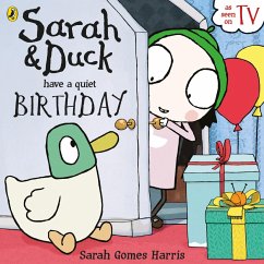 Sarah and Duck have a Quiet Birthday (eBook, ePUB) - Harris, Sarah Gomes