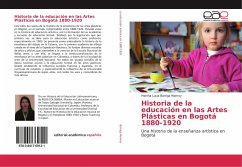 Historia de la educación en las Artes Plásticas en Bogotá 1880-1920 - Barriga Monroy, Martha Lucia