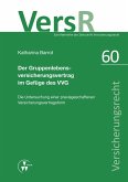 Der Gruppenlebensversicherungsvertrag im Gefüge des VVG (eBook, PDF)