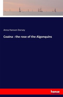 Coaina : the rose of the Algonquins
