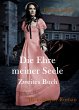 Die Ehre meiner Seele (eBook, ePUB) - Bild 1