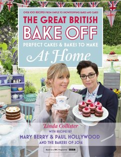 Great British Bake Off - Perfect Cakes & Bakes To Make At Home - Collister, Linda