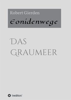 Eonidenwege - Gierden, Robert