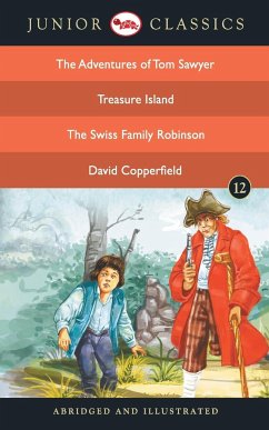 Junior Classic - Book-12 (The Adventures of Tom Sawyer, Treasure Island, The Swiss Family Robinson, David Copperfield) (Junior Classics) - Twain, Mark