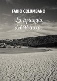 La Spiaggia del Principe (eBook, ePUB)