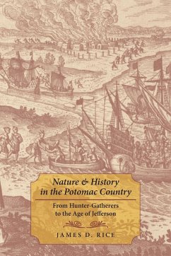 Nature & History in the Potomac Country - Rice, James D