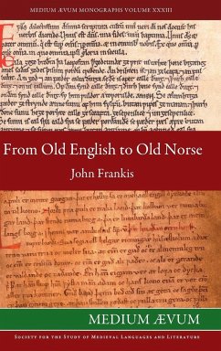 From Old English to Old Norse - Frankis, John