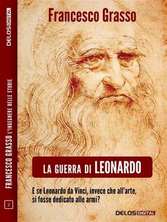 La guerra di Leonardo (eBook, ePUB) - Grasso, Francesco