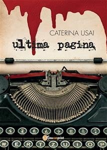 Ultima pagina (eBook, PDF) - Usai, Caterina