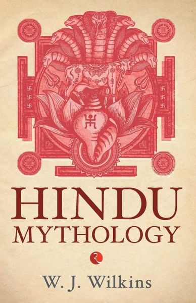 HINDU MYTHOLOGY HINDU MYTHOLOGY