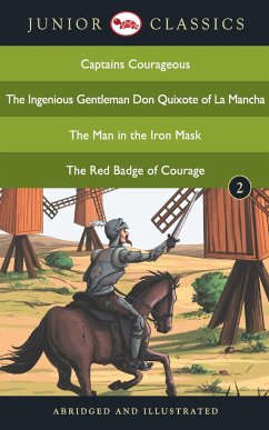 Junior Classic - Book 2 (Captains Courageous, The Ingenious Gentleman Don Quixote of La Mancha, The Man in the Iron Mask, The Red Badge of Courage) (Junior Classics) - Kipling, Rudyard