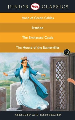 Junior Classic - Book 10 (Anne of Green Gables, Ivanhoe, The Enchanted Castle, The Hound of the Baskervilles) (Junior Classics) - Maud, Montgomery Lucy