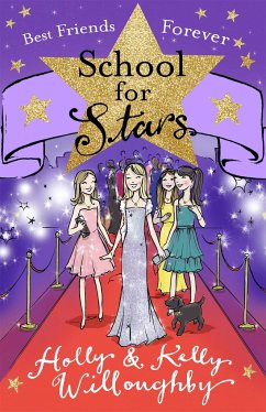 School for Stars: Best Friends Forever - Willoughby, Holly; Willoughby, Kelly