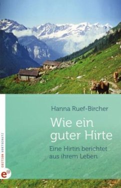 Wie ein guter Hirte - Ruef-Bircher, Hanna