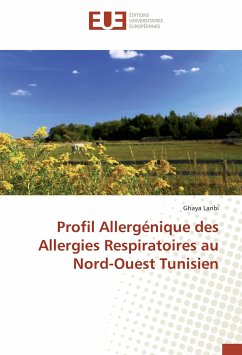 Profil Allergénique des Allergies Respiratoires au Nord-Ouest Tunisien - Laribi, Ghaya