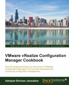 VMware vRealize Configuration Manager Cookbook - Janwalkar, Abhijeet Shriram