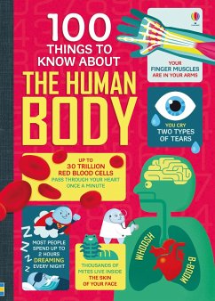 100 Things to Know About the Human Body - Frith, Alex; Lacey, Minna; Oldham, Matthew