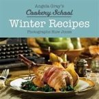 Angela Gray's Cookery School: Winter Recipes