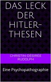 Das Leck der Hitler-Thesen (eBook, ePUB)