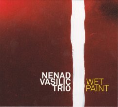 Wet Paint - Vasilic,Nenad Trio