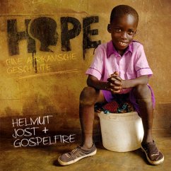 Playback-Cd Hope-Eine Afrikanische Geschichte - Jost,Helmut & Gospelfire