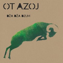 Dza Dza Dzum - Ot Azoj