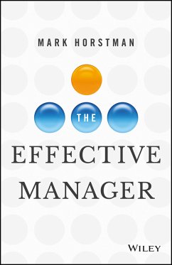 The Effective Manager (eBook, ePUB) - Horstman, Mark