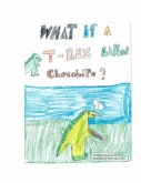 What if a T-Rex Liked Chocolate (eBook, ePUB)