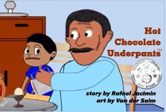 Hot Chocolate Underpants(TM) (eBook, ePUB) - Jacimin, Rafael