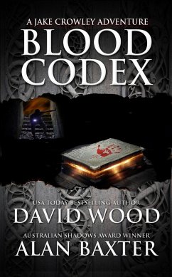 Cover Blood Codex- A Jake Crowley Adventure (Jake Crowley Adventures, #1) (eBook, ePUB)