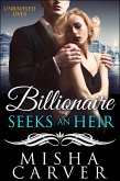Billionaire Seeks An Heir Book 2: Unraveled Lives (eBook, ePUB) Billionaire Seeks An Heir Book 2: Unraveled Lives (eBook, ePUB)