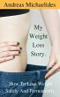 My Weight Loss Story: How To Lose... - Bild 1