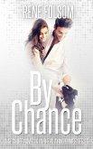 By Chance (A Playing Games Spin-off Novella) (eBook, ePUB)