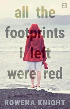 All The Footprints I Left Were Red - Knight, Rowena