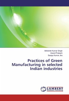 Practices of Green Manufacturing in selected Indian industries