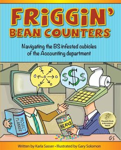 Friggin' Bean Counters - Sasser, Karla K
